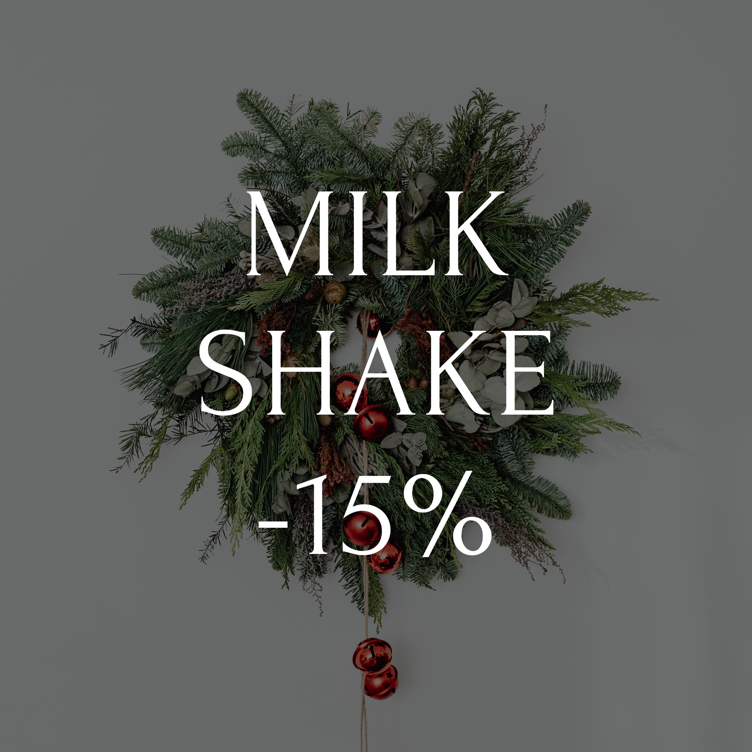 Milk Shake -15%